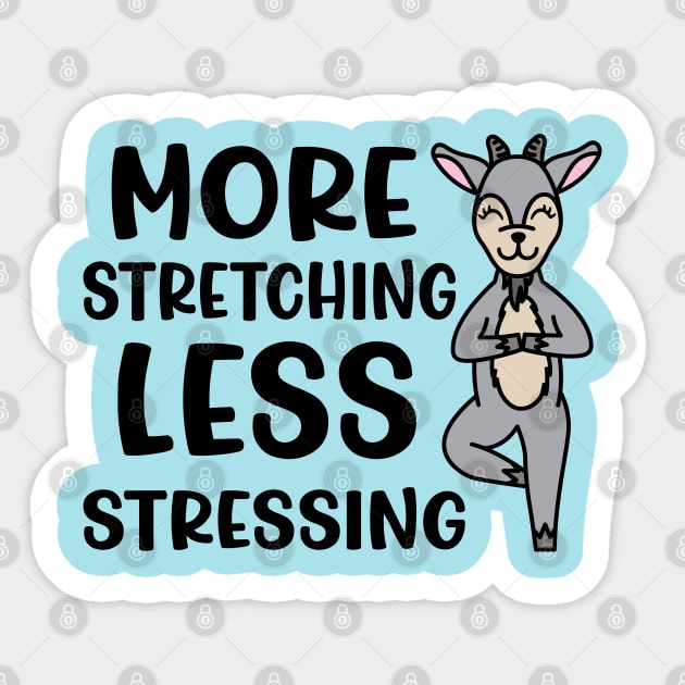 More Stretching Less Stressing Goat Yoga Fitness Funny Sticker by GlimmerDesigns